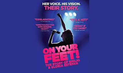 On Your Feet – The Story of Emilio & Gloria Estefan