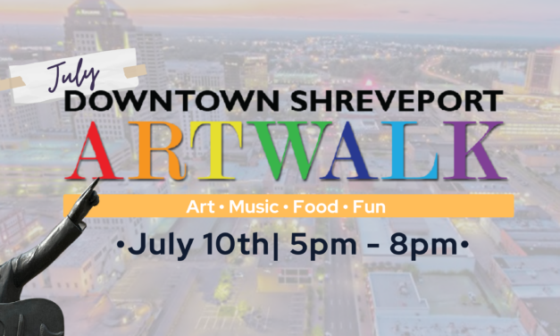 July Downtown Shreveport Artwalk
