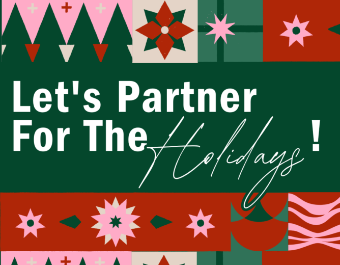 Businesses Let’s Partner For The Holidays